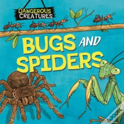Capa do artigo Dangerous Creatures: Bugs And Spiders
