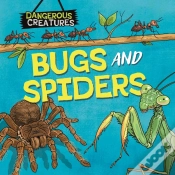 Capa do artigo Dangerous Creatures: Bugs And Spiders