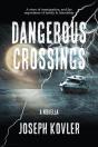 Dangerous Crossings - Preview