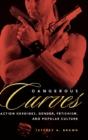 Dangerous Curves - Preview