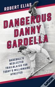 Capa do artigo Dangerous Danny Gardella