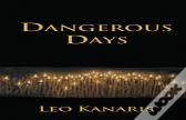 Dangerous Days