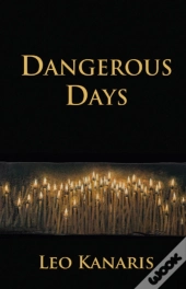 Dangerous Days