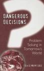 Dangerous Decisions - Preview