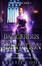 Dangerous Devotion - Preview