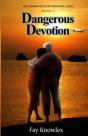 Dangerous Devotion - Preview
