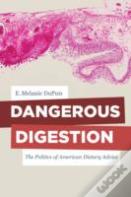Dangerous Digestion