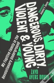 Capa do artigo Dangerous, Dirty, Violent And Young