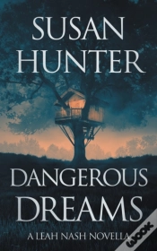Capa do artigo Dangerous Dreams: A Leah Nash Prequel No
