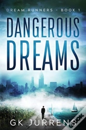 Dangerous Dreams
