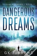 Dangerous Dreams