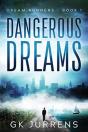 Dangerous Dreams - Preview