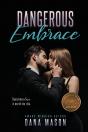 Dangerous Embrace - Preview