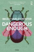 Dangerous Enough