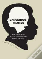 Dangerous Frames
