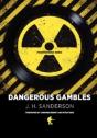 Dangerous Gambles - Preview