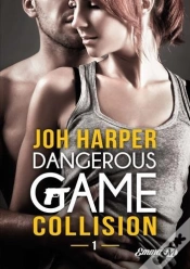 Capa do artigo Dangerous Game, T1 : Collision