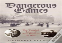 Dangerous Games