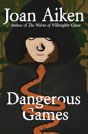Dangerous Games - Preview