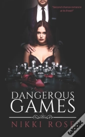 Dangerous Games