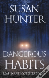 Dangerous Habits