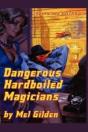 Dangerous Hardboiled Magicians - Preview