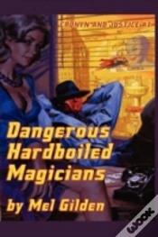 Capa do artigo Dangerous Hardboiled Magicians