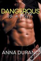 Dangerous In A Kilt