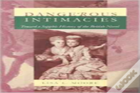 Dangerous Intimacies
