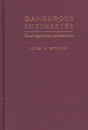 Dangerous Intimacies - Preview
