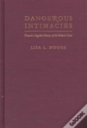 Dangerous Intimacies