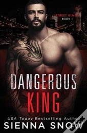 Dangerous King