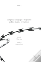 Capa do artigo Dangerous Language Â€” Esperanto And The Decline Of Stalinism