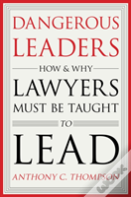 Dangerous Leaders