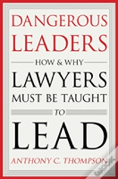 Dangerous Leaders