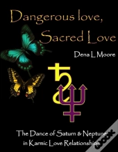 Dangerous Love, Sacred Love