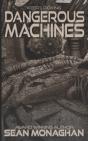 Dangerous Machines - Preview
