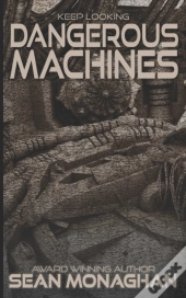 Dangerous Machines
