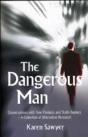 Dangerous Man, The - Conversations With Free-Thinkers And Truth-Seekers - Preview