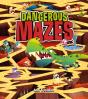 Dangerous Mazes - Preview