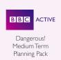 Dangerous! Medium Term Planning Pack - Preview