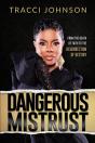 Dangerous Mistrust - Preview