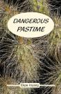 Dangerous Pastime - Preview