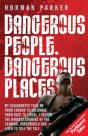 Dangerous People, Dangerous Places - Preview