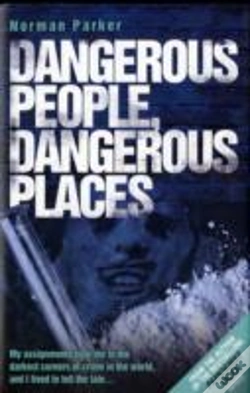 Capa do artigo Dangerous People, Dangerous Places