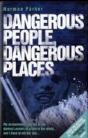 Dangerous People, Dangerous Places - Preview