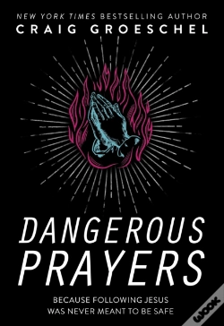 Capa do artigo Dangerous Prayers