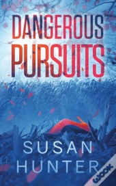 Dangerous Pursuits