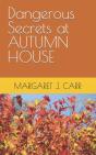 Dangerous Secrets At Autumn House - Preview