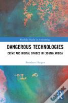 Dangerous Technologies